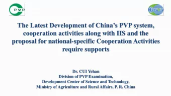 require supports  Dr. CUI Yehan  Division of PVP Examination,  Development Center of Science and