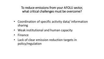 what crit  itic  ical chall  llenges must be overcome?  Coordination of specific activity data/