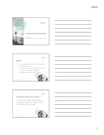 1/24/14      February  7,  2014      Fraud  Detec/on  and  Preven/on