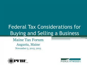 Buying and Selling a Business  Maine Tax Forum  Augusta, Maine  November 5, 2015, 2015