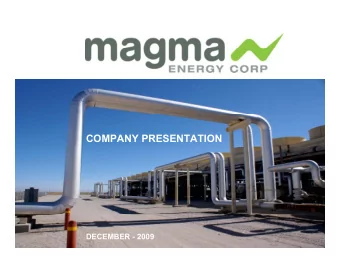 COMPANY PRESENTATION  DECEMBER - 2009  Caution Regarding Forward-Looking Statements  These slides