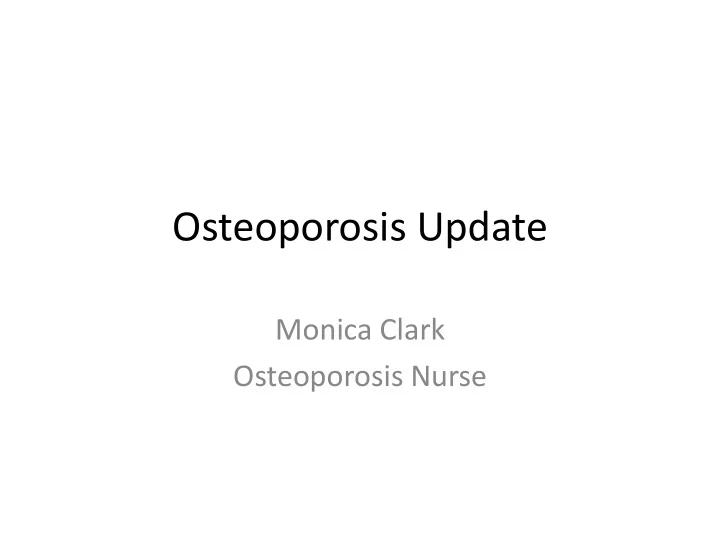 osteoporosis update
