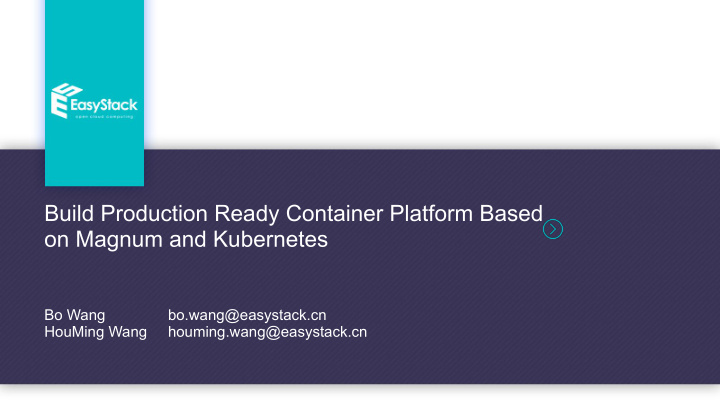 build production ready container platform based on magnum