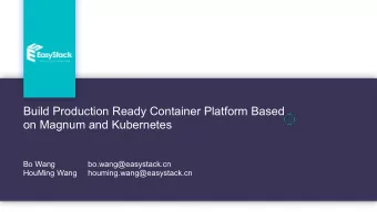 Build Production Ready Container Platform Based  on Magnum and Kubernetes Bo Wang