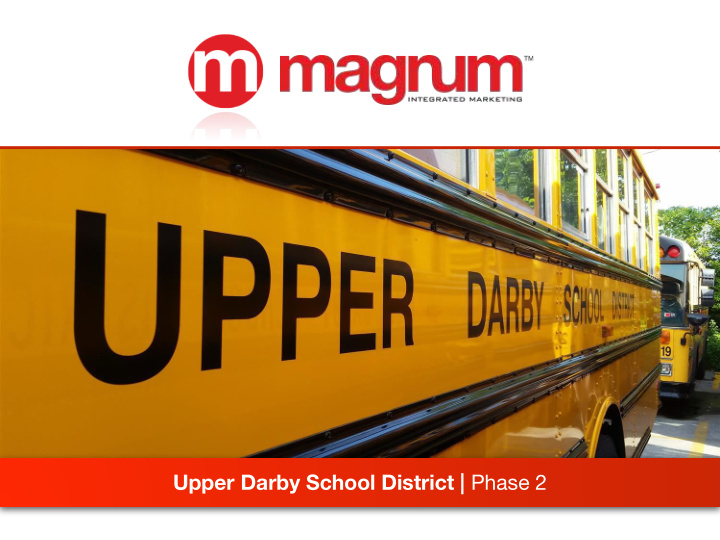 upper darby school district phase 2 history of the project