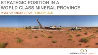 WORLD CLASS MINERAL PROVINCE  +  INVESTOR PRESENTATION FEBRUARY 2020  ASX:AZY  IMPORTANT NOTICE /