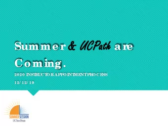 &amp; UCPa UCPath ar  Summe r  e  Coming.  2020 INST  RUCT  OR APPOINT  ME  NT  PROCE  SS  12/ 12/