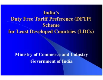 India  s  s  India  Duty Free Tariff Preference (DFTP)  Duty Free Tariff Preference (DFTP)