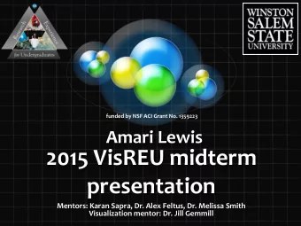 2015  VisREU  midterm    presentation      Mentors:  Karan  Sapra,  Dr.