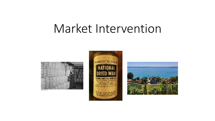 market intervention public intervention private storage