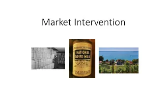 Market Intervention  Public Intervention &amp; Private Storage Aid  Part of CAP for wheat,