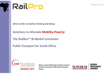 Solutions to Alleviate Mobility Poverty:  The RailBus BiModal Commuter  Public Transport for