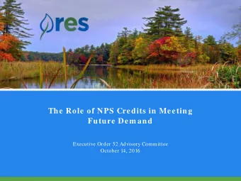 The Role of NPS Credits in Meeting  Future Dem and  Executive Order 52 Advisory Committee  October