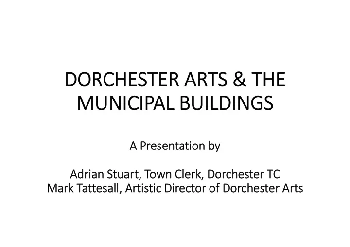 dor dorche hester ster ar arts ts the the muni municipal