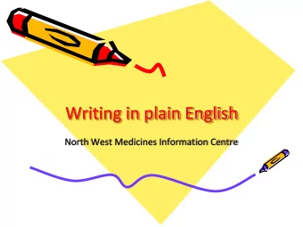Writing in plain English  North West Medicines Information Centre  Plain English?  A singular