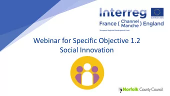 Social Innovation  The aim of today:  To introduce the new France (channel) England  Resource Pack