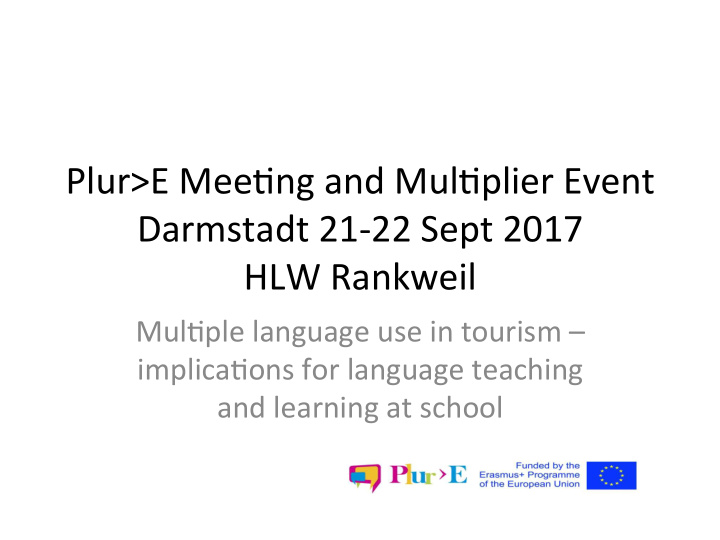 plur e mee ng and mul plier event darmstadt 21 22 sept