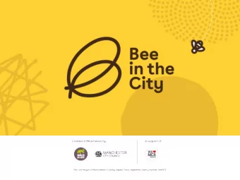Bee in the City  Learning Programme  Information Briefing 26 th March 4  5.30pm  Ben