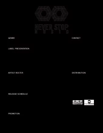 LABEL PRESENTATION  Mexico  Never Stop Music is a Mexico City-based independent electronic record