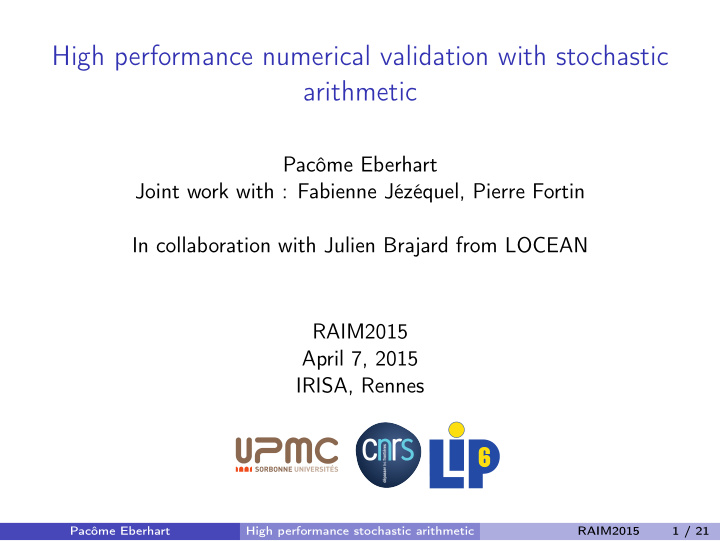 high performance numerical validation with stochastic