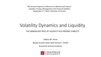 Volatility Dynamics and Liquidity  THE AMBIVALENT ROLE OF LIQUIDITY IN ECONOMIC STABILITY  Sabiou