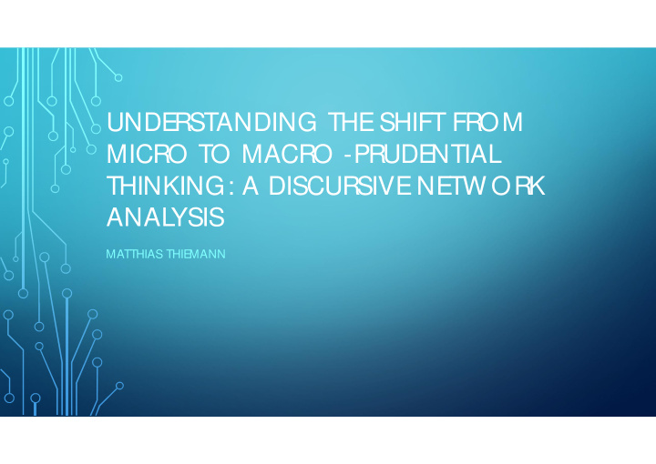 unde rstanding the shift from micro to macro prude ntial