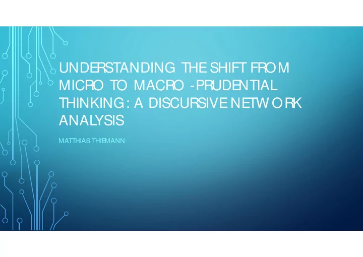 unde rstanding the shift from micro to macro prude ntial