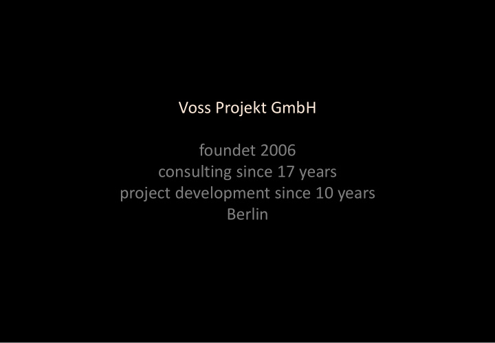 voss projekt gmbh foundet 2006 consulting since 17 years