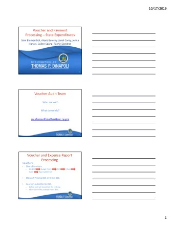 Voucher and Payment  Processing  State Expenditures  Sam Blumenthal, Alexis Bolesky, Janel