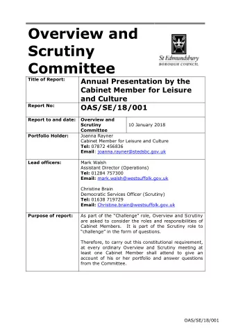 Overview and  Scrutiny Committee  Title of Report:  Annual Presentation by the  Cabinet Member for