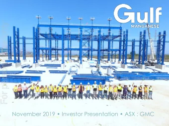 For personal use only  November 2019  Investor Presentation  ASX : GMC  Investor Information