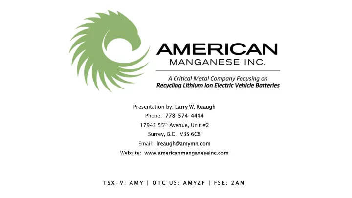 presentation by larry ry w reaugh ugh phone 778 778 574