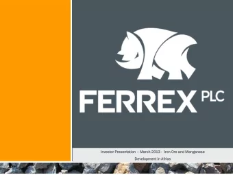 Inves  estor  or Presenta  ntati  tion on  Marc  rch 2013 -  Iron  n Ore and Manganes  anese  e