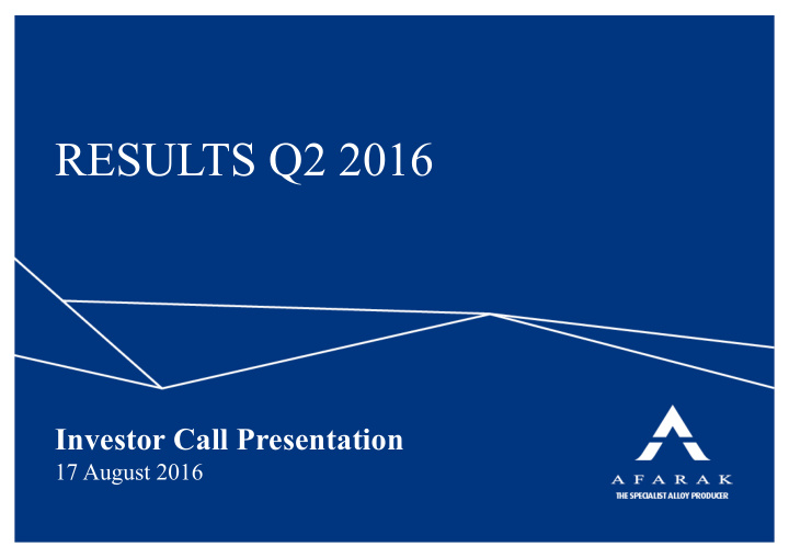 results q2 2016 welcome