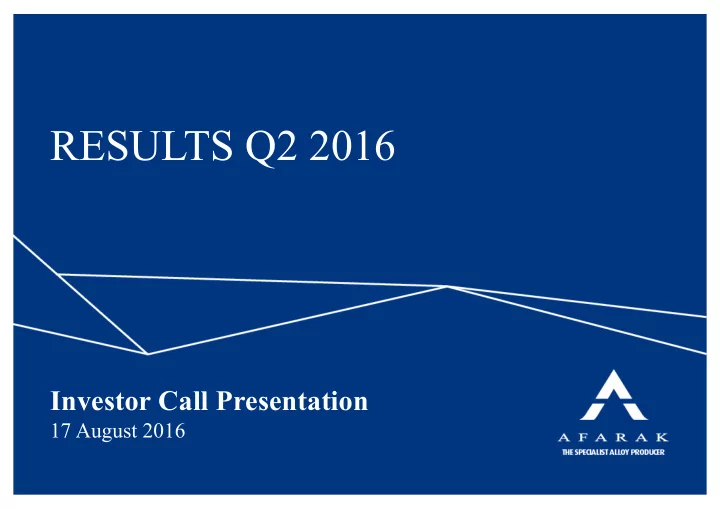 results q2 2016 welcome