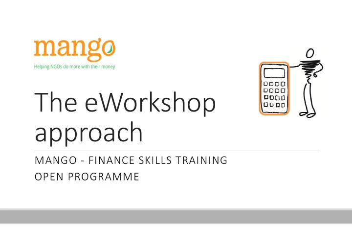 the eworkshop approach