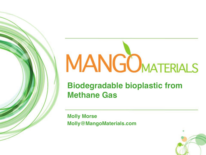 biodegradable bioplastic from methane gas