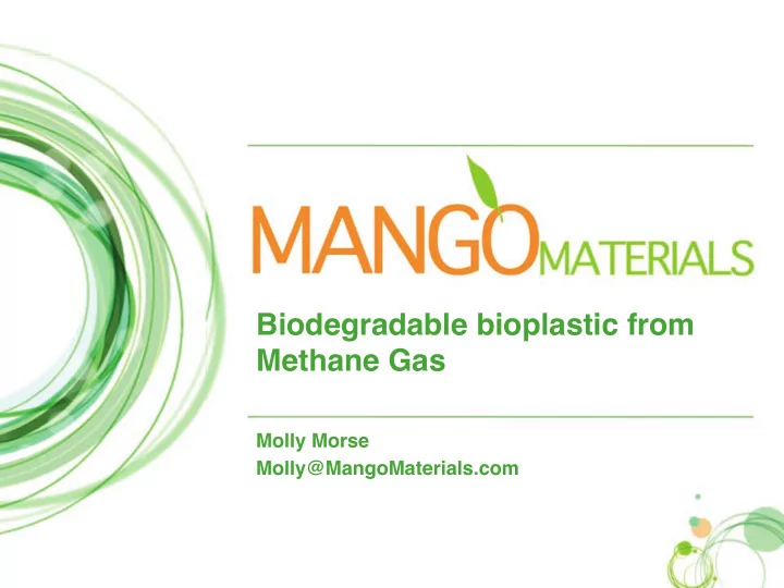 biodegradable bioplastic from methane gas