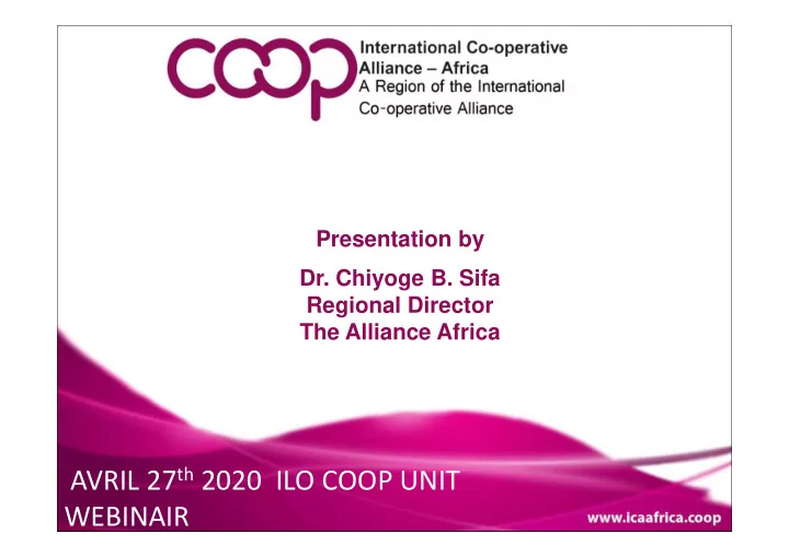 avril 27 th 2020 ilo coop unit webinair outline