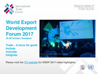 Development  Forum 2017  25-26 October, Budapest Trade  A force for good:  Include  Innovate