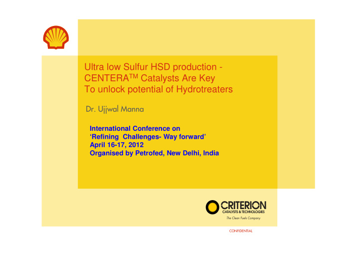 ultra low sulfur hsd production centera tm catalysts are