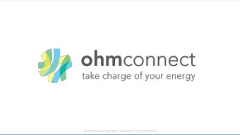 Confidential and Proprietary Information of Ohmconnect, Inc.  Confidential and Proprietary