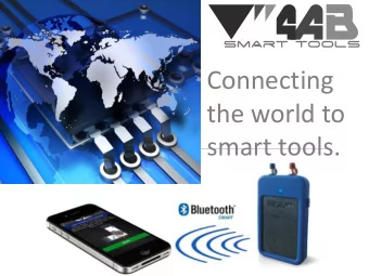 the world to  smart tools.  TS-100  TempSmart  Super Accurate Temperature  and Humidity Data Logger