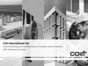 Colt International Ltd  Commissioning and maintenance of smoke control systems  CPD Technical