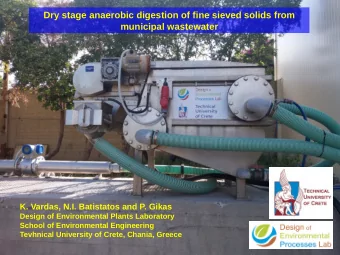 Dry stage anaerobic digestion of fine sieved solids from  municipal wastewater  K. Vardas, N.I.