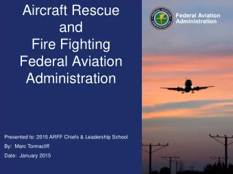 Aircraft Rescue  Federal Aviation  Administration  and  Fire Fighting  Federal Aviation