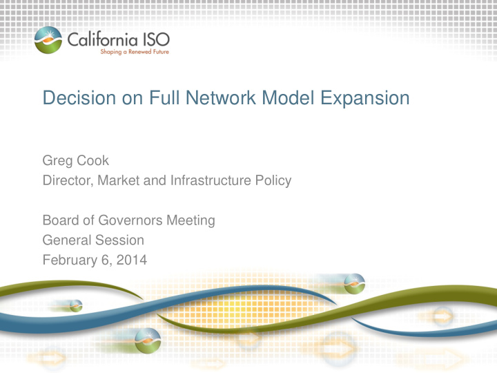 decision on full network model expansion