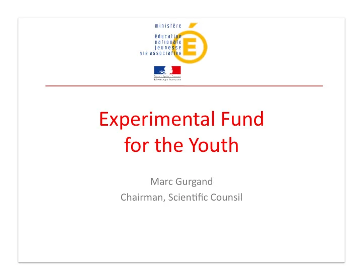 experimental fund for the youth