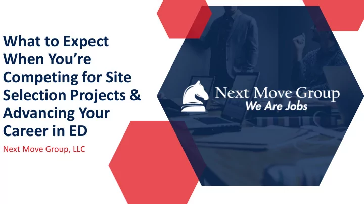 what to expect when you re competing for site selection