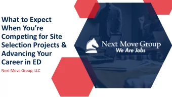 What to Expect  When Youre  Competing for Site  Selection Projects &amp;  Advancing Your  Career